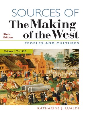 cover image of Sources of The Making of the West, Volume 1